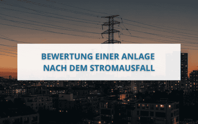 Kampagne nach dem Stromausfall: Überprüfung einer Anlage nach dem Stromausfall