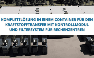 Komplettlösung im Container für Filter-, Transfer- und Kontrollsysteme für Rechenzentren